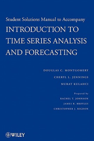 Könyv Introduction to Time Series Analysis and Forecasting Douglas C. Montgomery