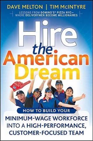 Könyv Hire the American Dream Dave Melton