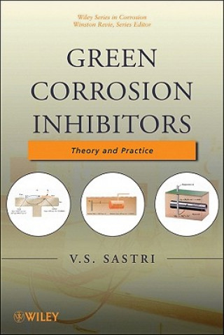 Könyv Green Corrosion Inhibitors - Theory and Practice Vedula S. Sastri