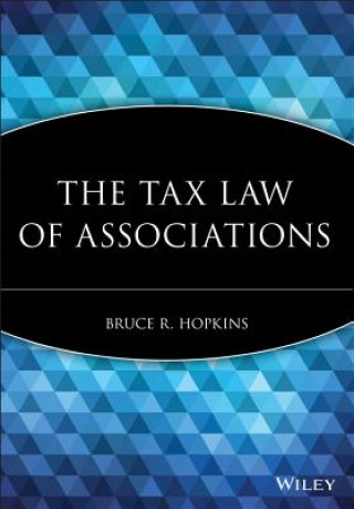 Buch Tax Law of Associations Bruce R. Hopkins