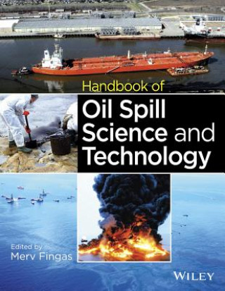 Kniha Handbook of Oil Spill Science and Technology Merv Fingas