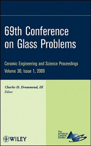 Knjiga 69th Conference on Glass Problems, CESP V30  Issue 1 Charles H. Drummond Iii