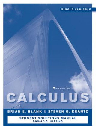 Kniha Calculus: Single Variable, Student Study and Solutions Companion Brian E. Blank