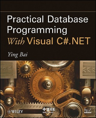 Carte Practical Database Programming With Visual C#.NET Ying Bai