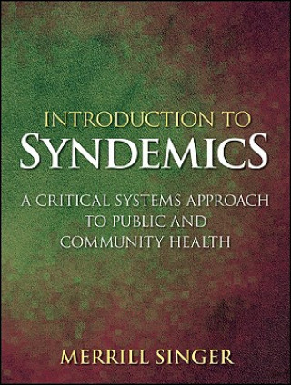 Книга Introduction to Syndemics Merrill Singer