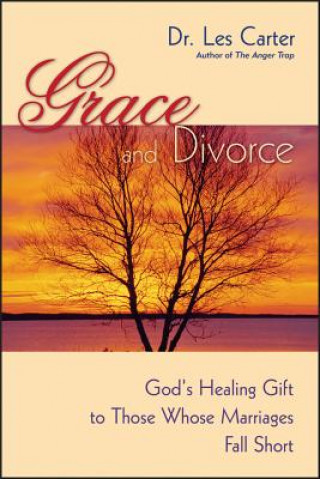 Knjiga Grace and Divorce Les Carter