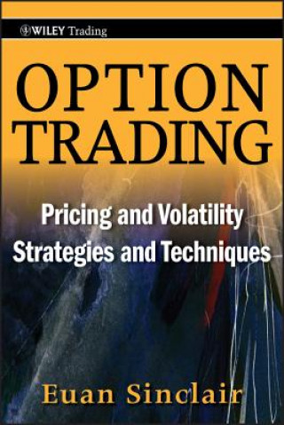 Książka Option Trading - Pricing and Volatility Strategies  and Techniques Euan Sinclair