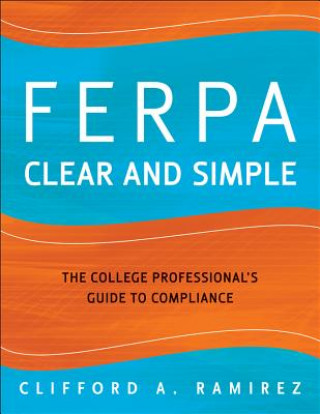 Buch FERPA Clear and Simple Clifford A. Ramirez