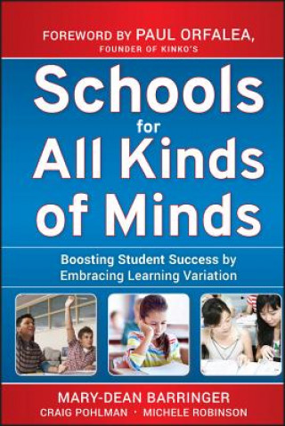 Könyv Schools for All Kinds of Minds Mary-Dean Barringer