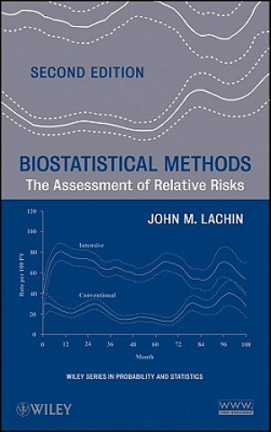 Kniha Biostatistical Methods - The Assessment of Relative Risks, 2e John M. Lachin