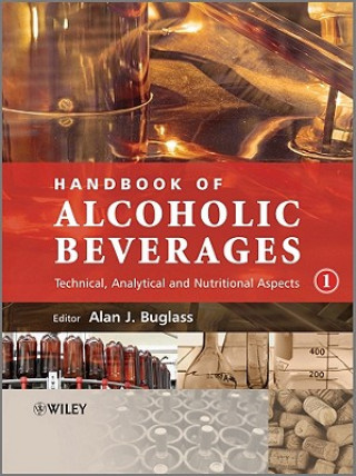 Książka Handbook of Alcoholic Beverages - Technical, Analytical and Nutritional Aspects 2V Set Alan J. Buglass