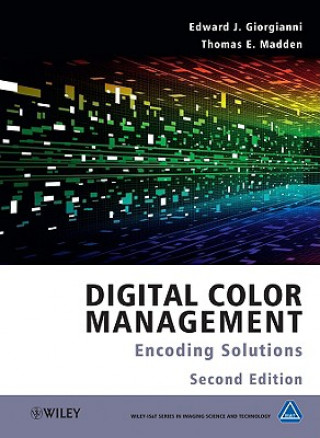 Книга Digital Color Management - Encoding Solutions 2e Thomas E. Madden