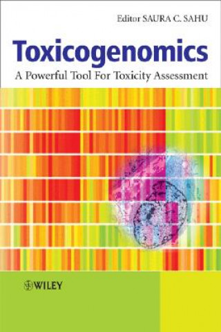 Libro Toxicogenomics - A Powerful Tool for Toxicity Assessment Saura C. Sahu
