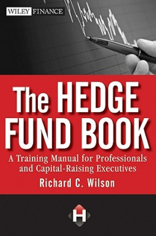Kniha Hedge Fund Book Richard C. Wilson