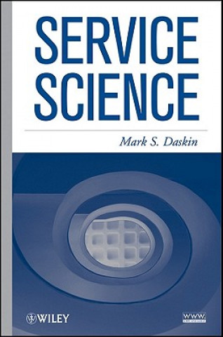 Könyv Service Science Mark S. Daskin