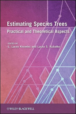 Książka Estimating Species Trees L. Lacey Knowles