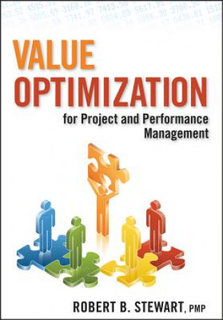 Könyv Value Optimization for Project and Performance Management Robert B. Stewart