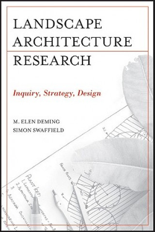 Kniha Landscape Architecture Research - Inquiry/Strategy /Design M. Elen Deming