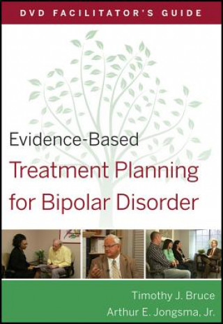 Kniha Evidence-Based Treatment Planning for Bipolar Disorder Facilitator's Guide Arthur E. Jongsma