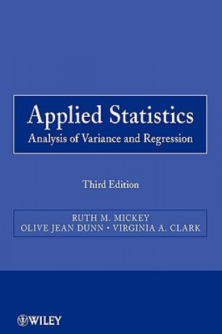 Buch Applied Statistics - Analysis of Variance and Regression 3e Ruth M. Mickey