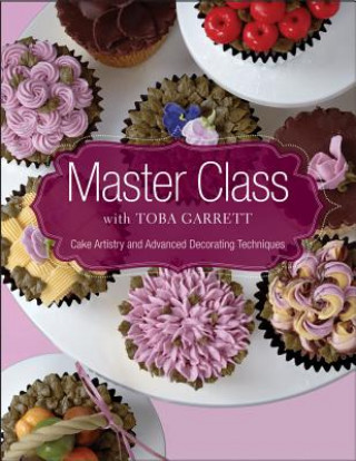 Kniha Master Class with Toba Garrett Toba M. Garrett