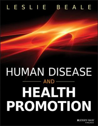 Kniha Human Disease and Health Promotion Leslie Beale