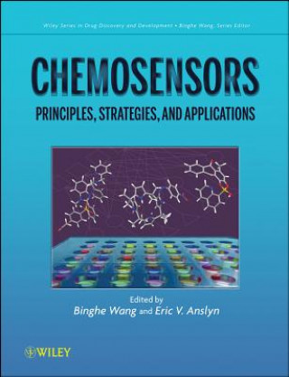 Kniha Chemosensors - Principles, Strategies, and Applications Binghe Wang