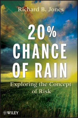 Livre 20% Chance of Rain - Exploring the Concept of Risk Richard B. Jones