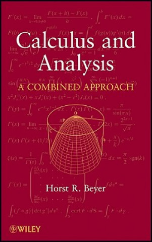 Knjiga Calculus and Analysis - A Combined Approach Horst Reinhard Beyer
