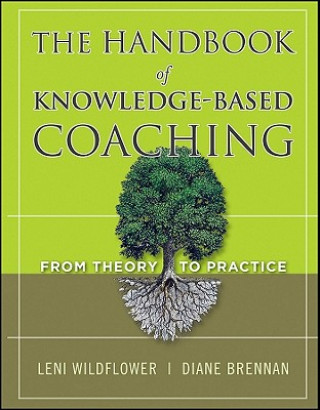 Kniha Handbook of Knowledge-Based Coaching - From Theory to Practice Leni Wildflower