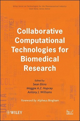 Kniha Collaborative Computational Technologies for Biomedical Research Sean Ekins
