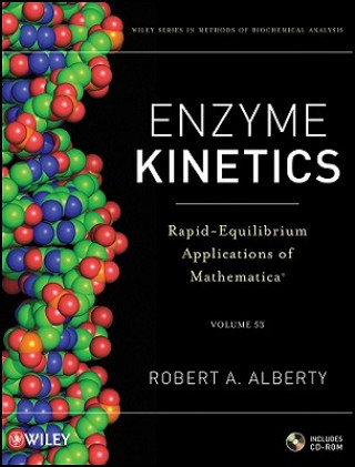 Carte Enzyme Kinetics - Rapid-Equilibrium Applications of Mathematica V53 Robert A. Alberty