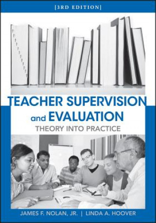 Kniha Teacher Supervision and Evaluation, 3e James Nolan