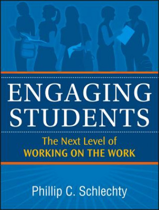 Livre Engaging Students Phillip C. Schlechty