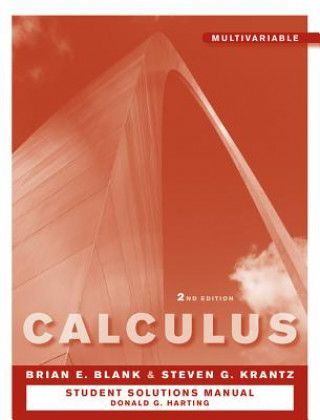 Könyv Student Solutions Manual to accompany Multivariabl e Calculus Second Edition Brian E. Blank