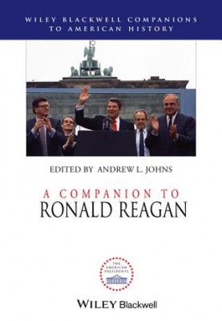 Könyv Companion to Ronald Reagan Andrew L. Johns