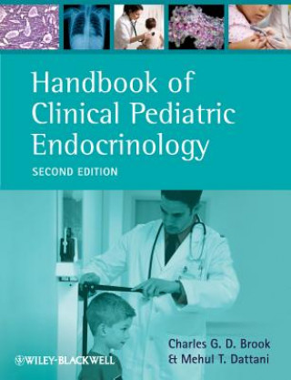 Könyv Handbook of Clinical Pediatric Endocrinology 2e Charles G. D. Brook