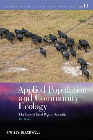 Carte Applied Population and Community Ecology - The Case of Feral Pigs in Australia Jim Hone