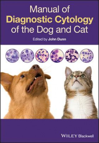 Książka Manual of Diagnostic Cytology of the Dog and Cat John K. Dunn