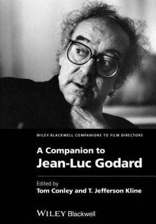 Kniha Companion to Jean-Luc Godard T. Jefferson Kline