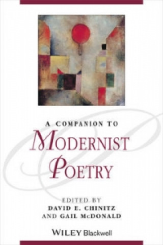Kniha Companion to Modernist Poetry David E. Chinitz