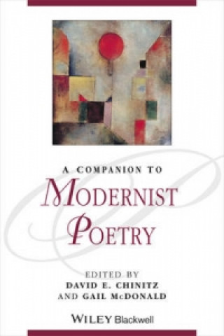 Książka Companion to Modernist Poetry David E. Chinitz