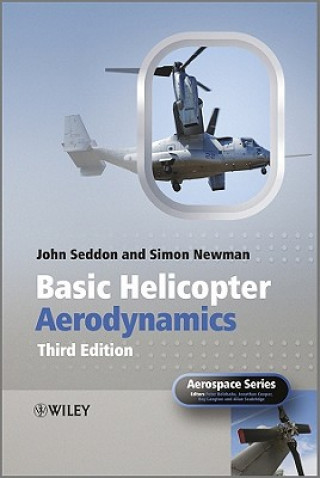 Carte Basic Helicopter Aerodynamics 3e John M. Seddon