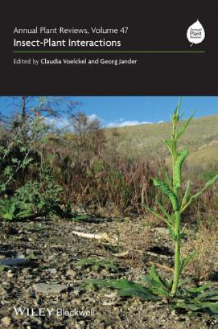 Carte Annual Plant Reviews, Volume 47 - Insect-Plant Interactions Claudia Voelckel
