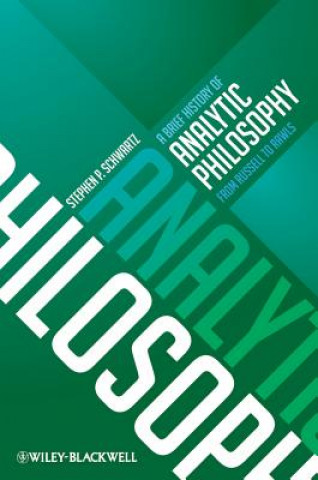 Kniha Brief History of Analytic Philosophy - From Russell to Rawls Stephen P. Schwartz