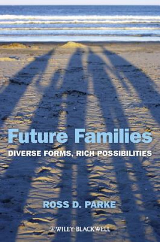 Carte Future Families Ross D. Parke