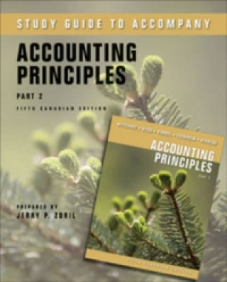 Knjiga Study Guide to Accompany Accounting Principles Jerry J. Weygandt