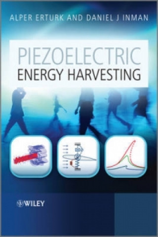 Книга Piezoelectric Energy Harvesting Alper Erturk