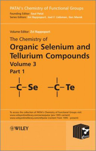 Kniha Chemistry of Organic Selenium and Tellurium Compounds V3 Zvi Rappoport