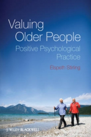 Książka Valuing Older People - Positive Psychology Practice Elspeth Stirling